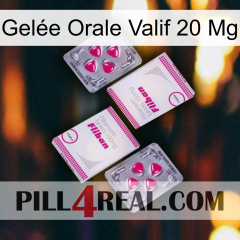 Gelée Orale Valif 20 Mg 33
